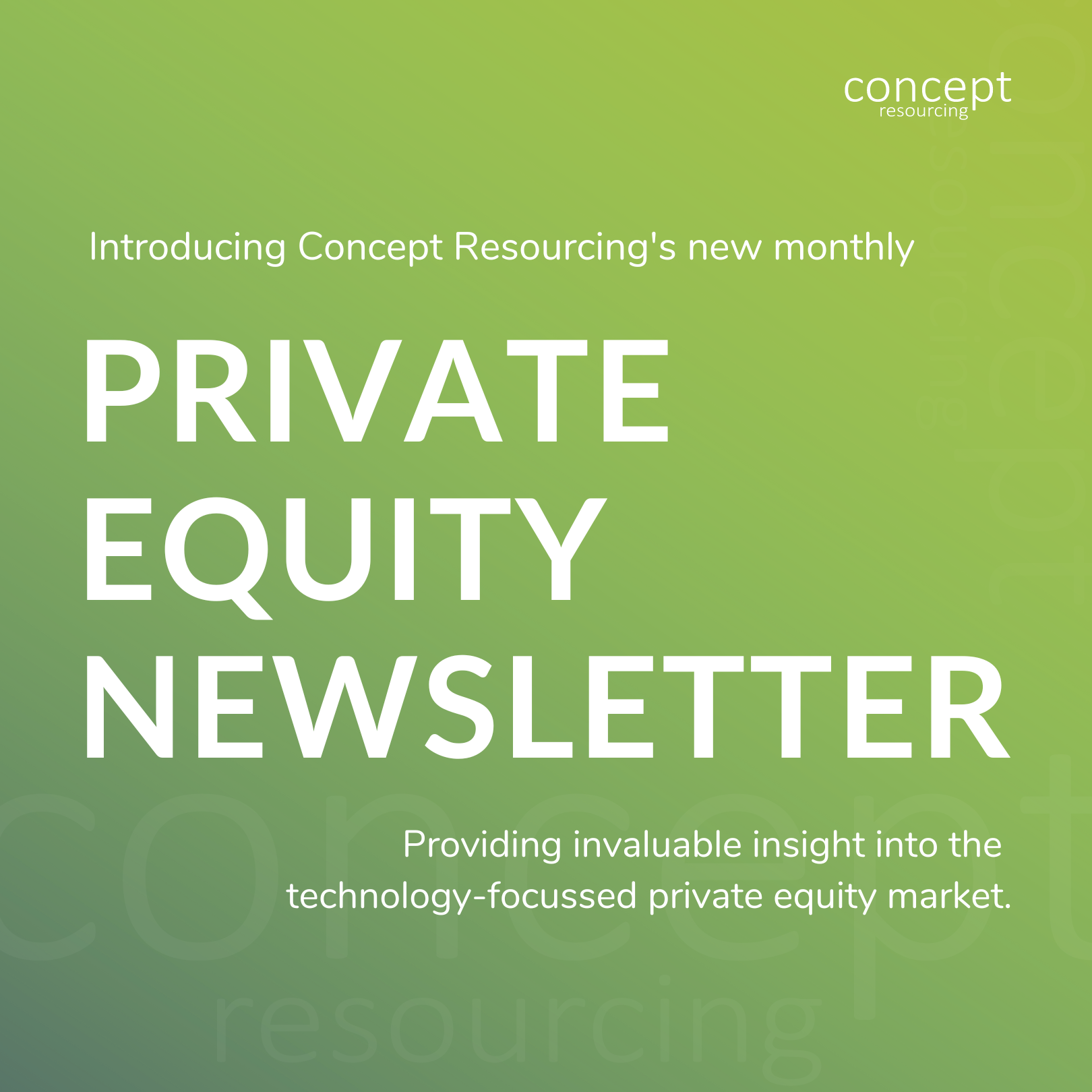 Concepts New Technology focussed Private Equity Newsletter