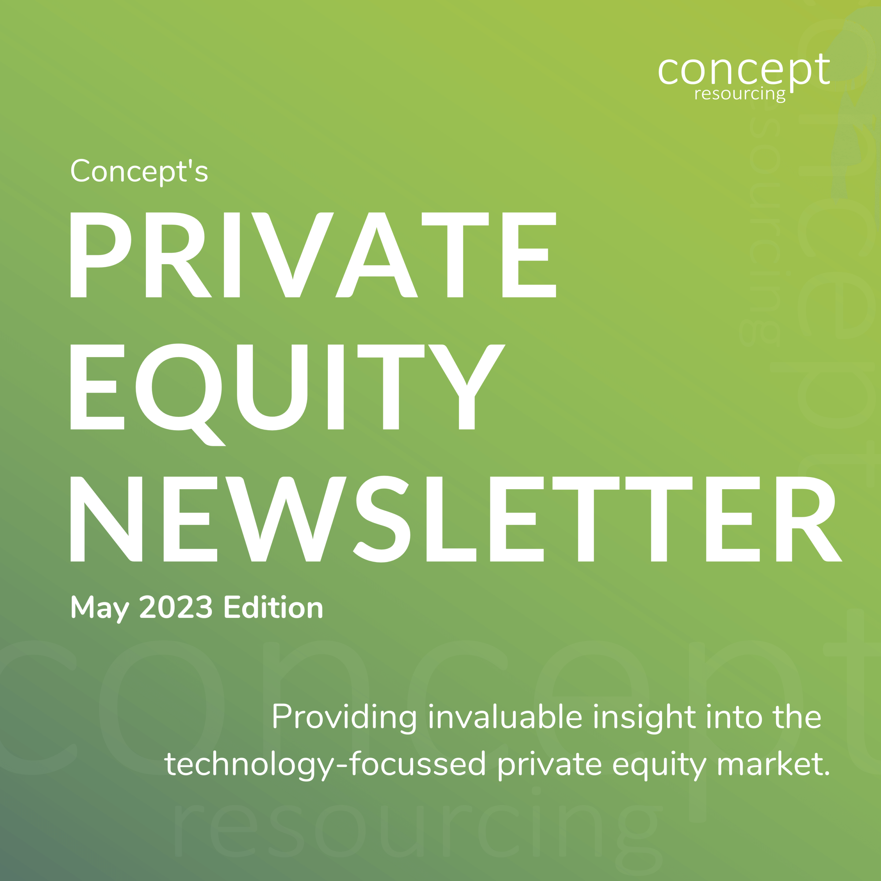 Concept’s Private Equity Newsletter: May Edition